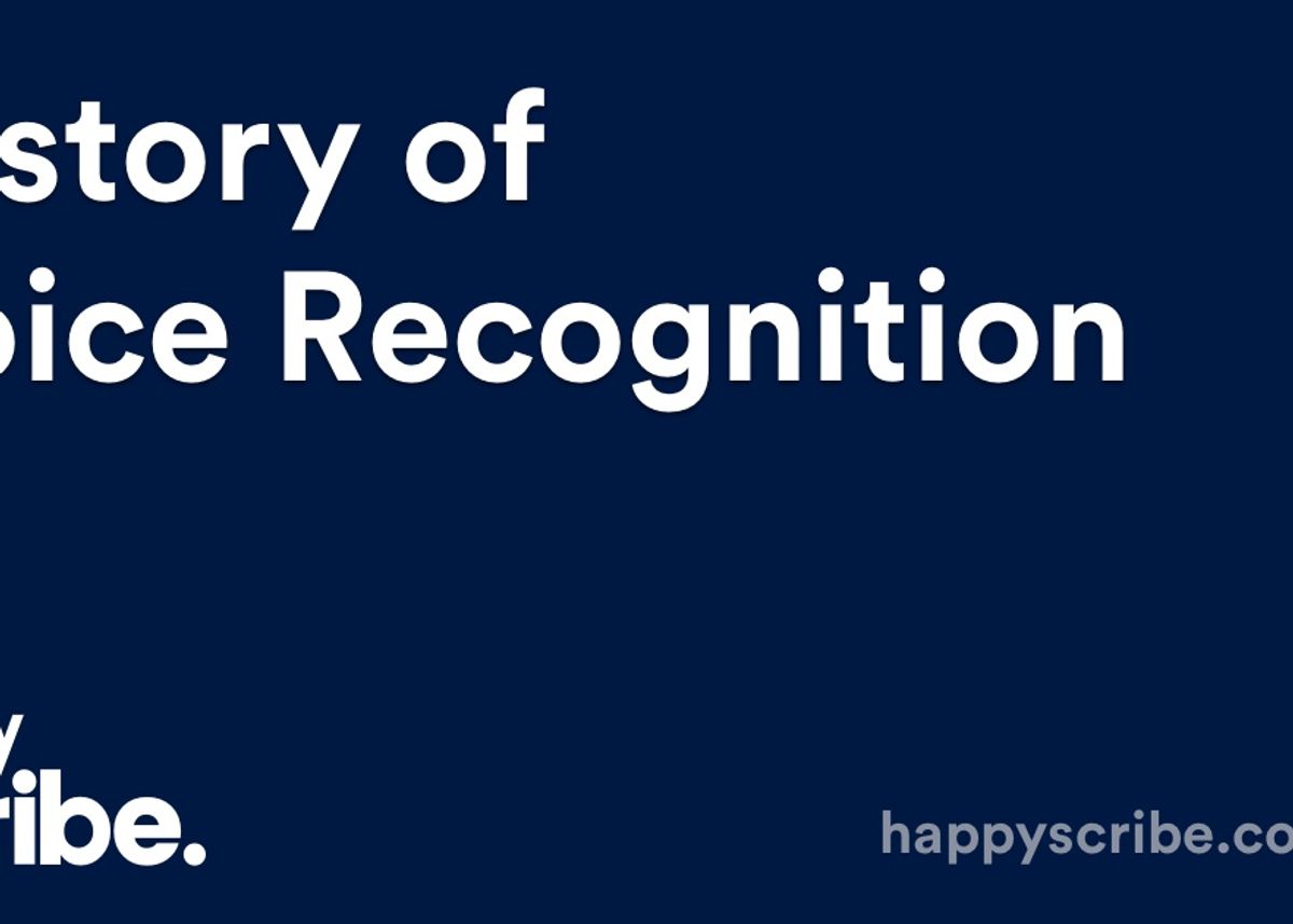 History of Voice Recognition